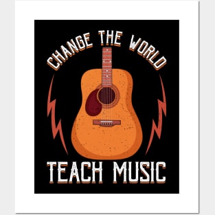 Change The World: Teach Music Awesome Teacher Posters and Art